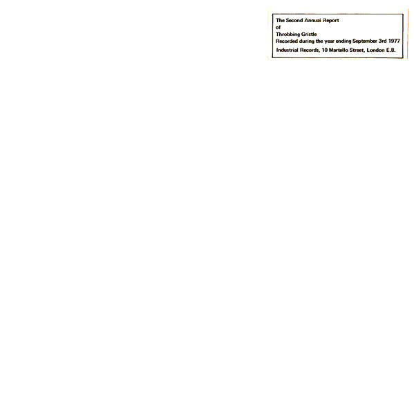 Throbbing Gristle: The Second Annual Report (1977)